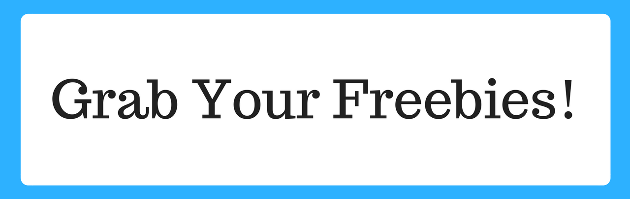 Grab Your Freebies!